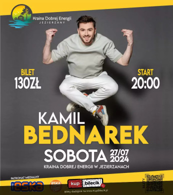 Jezierzany Wydarzenie Koncert Koncert Kamila Bednarka w Krainie Dobrej Energii już 27.07.2024 r. godz. 20:00!