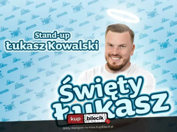 Legnica Wydarzenie Stand-up Legnica II | Łukasz Kowalski - Święty Łukasz | 06.01.25, g. 18:00