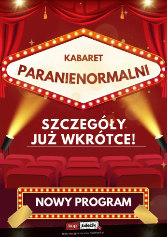 Wołów Wydarzenie Kabaret Kabaret Paranienormalni - w nowym programie 2025