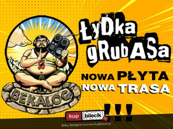 Legnica Wydarzenie Koncert Nowa płyta i nowa trasa koncertowa Łydki Grubasa - "Bekalog"