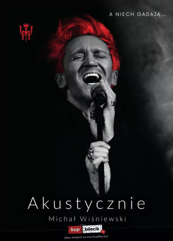 Legnica Wydarzenie Koncert Michał Wiśniewski Akustycznie