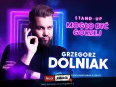 Legnica Wydarzenie Stand-up Grzegorz Dolniak stand-up "Mogło być gorzej"