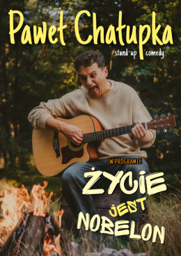 Chojnów Wydarzenie Stand-up Paweł Chałupka - nowy program: Życie jest nobelon