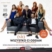 Legnica Wydarzenie Spektakl (Nie) Wszystko Ci oddam